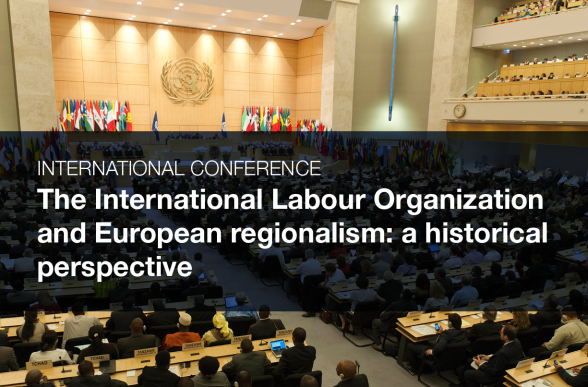 Collegamento a International Conference | The International Labour Organization and European regionalism: a historical perspective
